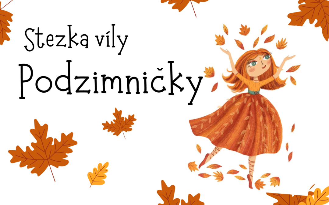 Stezka víly Podzimničky
