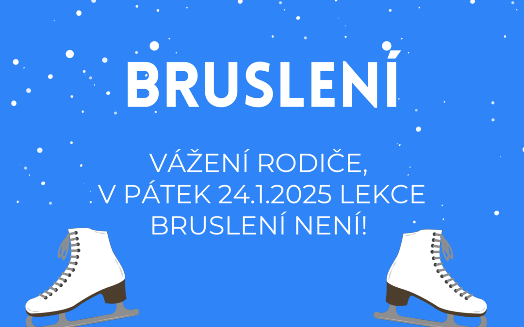 Bruslení 24.1.2025 odpadá